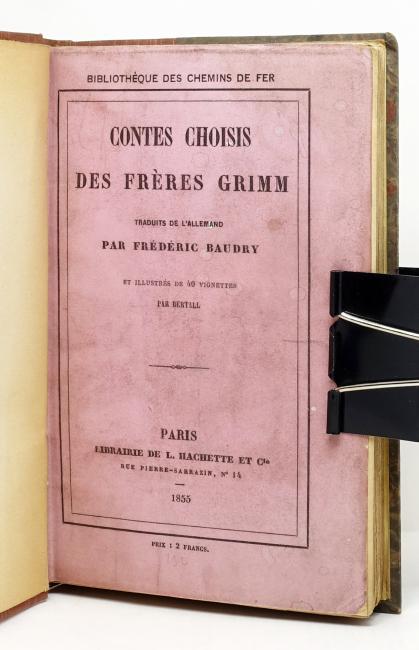 Contes Choisis des Frres Grimm. Traduits de l'Allemand par Frdric Baudry