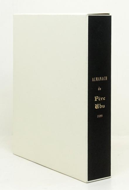 Bonnard (Pierre). Almanach du Pre Ubu illustr. (Janvier-Fvrier Mars 1899)