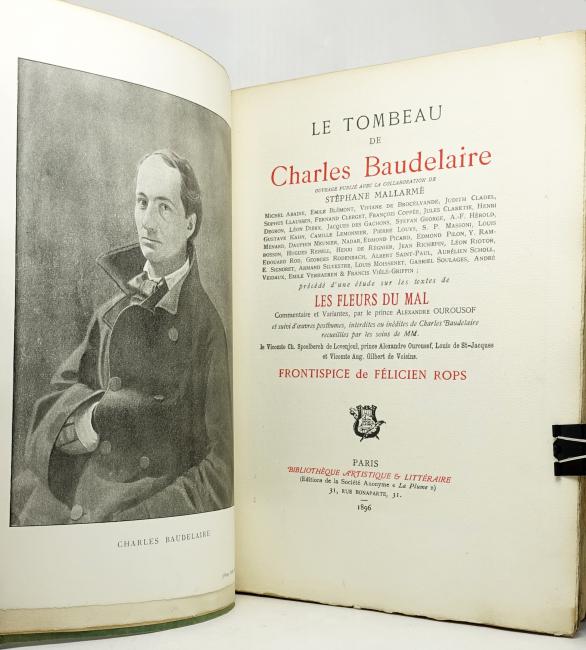 Le Tombeau de Charles Baudelaire. Ouvrage publi avec la collaboration de Stphane Mallarm et de 38 autres potes. Prcd dune tude sur les textes des Fleurs du mal