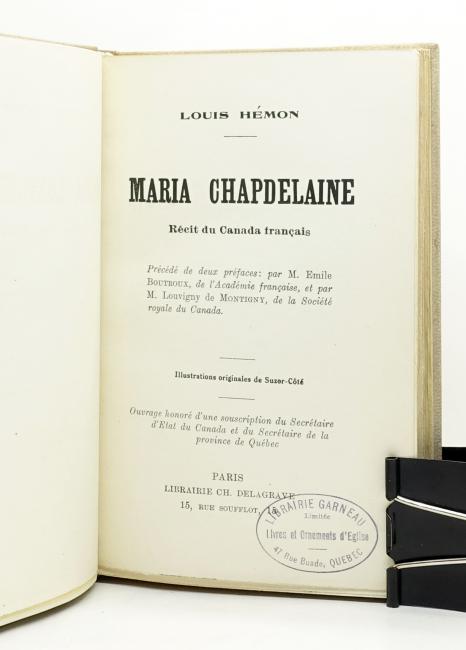 Maria Chapdelaine. Rcit du Canada franais. Illustrations originales de Suzor-Ct