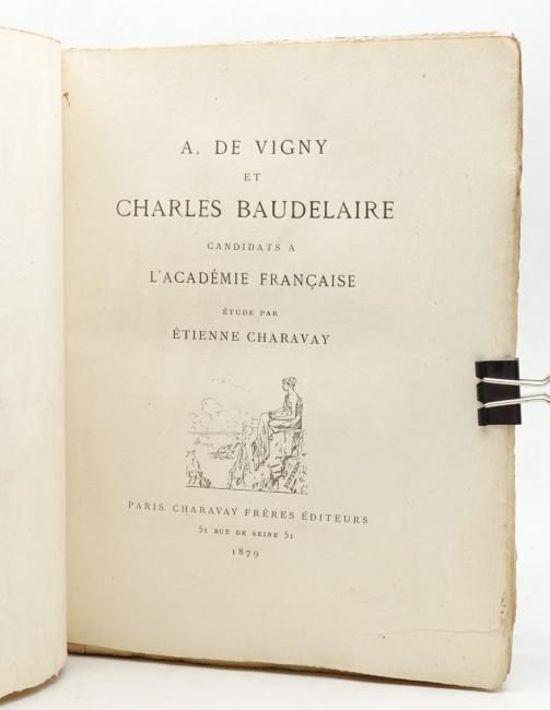 Alfred de Vigny et Charles Baudelaire candidats  l'Acadmie franaise
